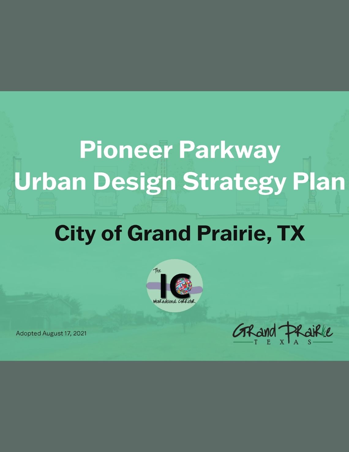 Grand Prairie, TX Pioneer Parkway Urban Design Strategy Plan Cover